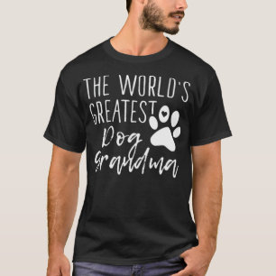 The Worlds Greatest Dog Grandma horses sports  T-Shirt