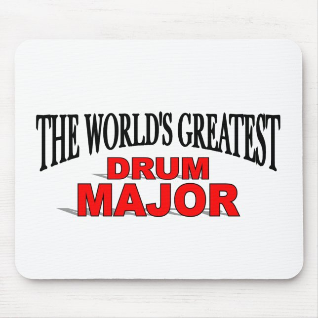 The World's Greatest Drum Major Mouse Pad (Front)