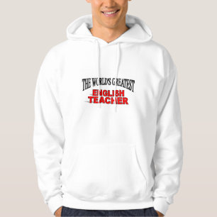 The World's Greatest English Teacher Hoodie