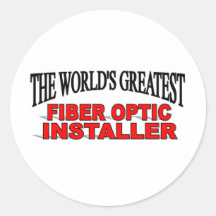 The World's Greatest Fibre Optic Installer Classic Round Sticker