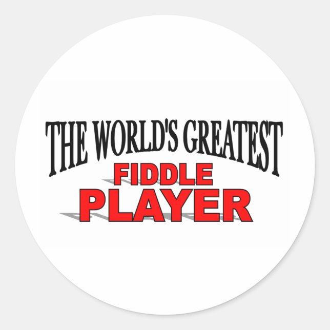 The World's Greatest Fiddle Player Classic Round Sticker (Front)