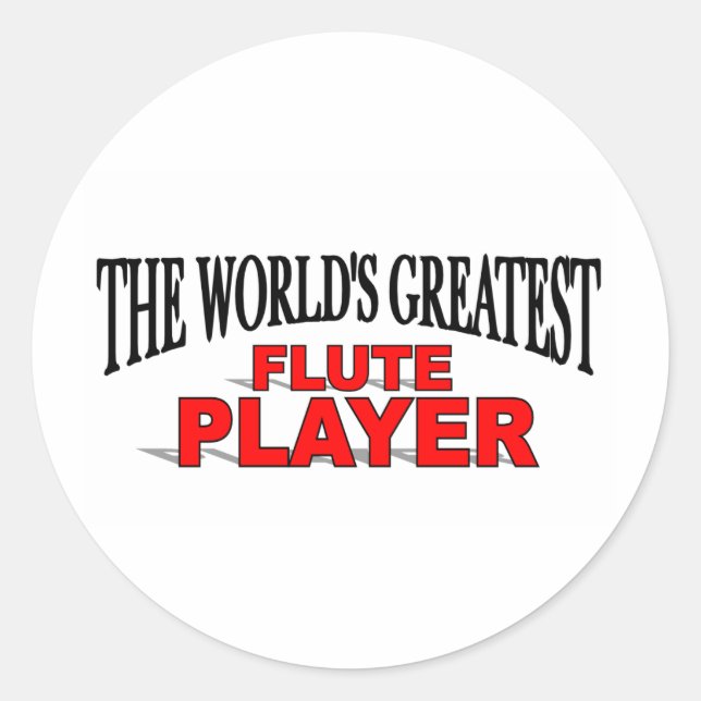 The World's Greatest Flute Player Classic Round Sticker (Front)