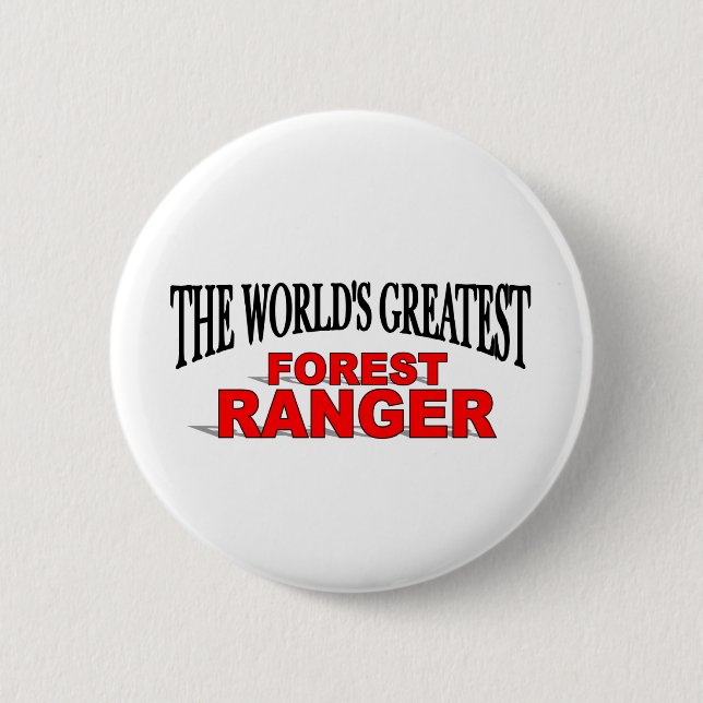 The World's Greatest Forest Ranger 6 Cm Round Badge (Front)