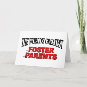 The World's Greatest Foster Parents Card