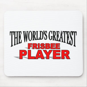 The World's Greatest Frisbee Player Mouse Pad