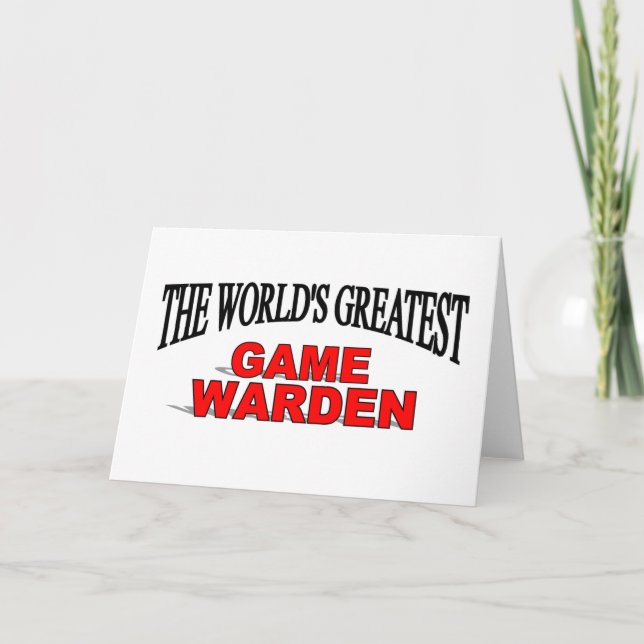 The World's Greatest Game Warden Card (Front)