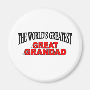 The World's Greatest Great Grandad Magnet