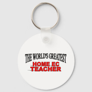 The World's Greatest Home EC Teacher Key Ring