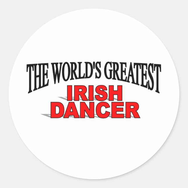 The World's Greatest Irish Dancer Classic Round Sticker (Front)