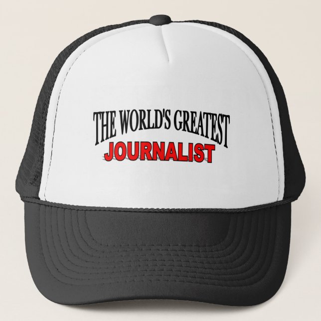 The World's Greatest Journalist Trucker Hat (Front)
