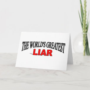The World's Greatest Liar Card