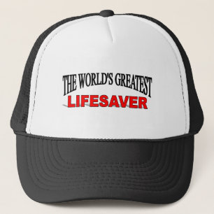 The World's Greatest Lifesaver Trucker Hat