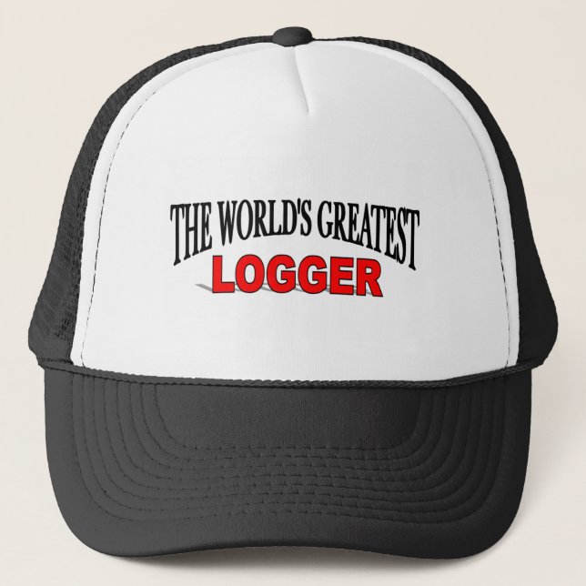 The World's Greatest Logger Trucker Hat (Front)