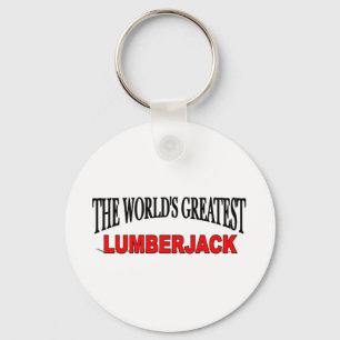 The World's Greatest Lumberjack Key Ring