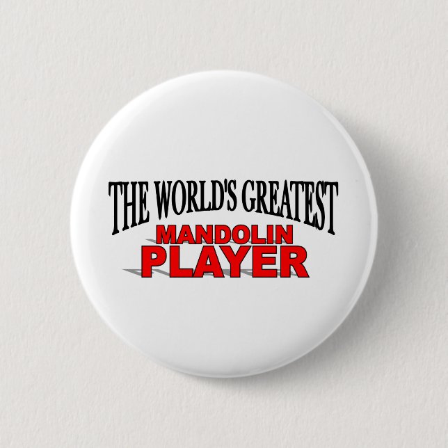 The World's Greatest Mandolin Player 6 Cm Round Badge (Front)