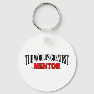 The World's Greatest Mentor Key Ring