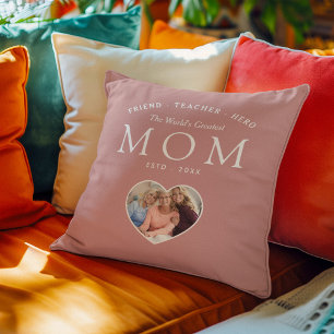 The World's Greatest Mum Friend Teacher Hero Cushion