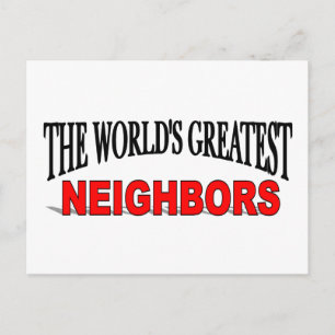 The World's Greatest Neighbours Postcard