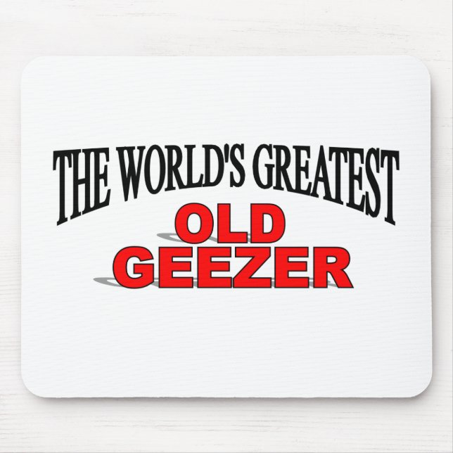 The World's Greatest Old Geezer Mouse Pad (Front)