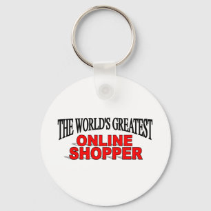 The World's Greatest Online Shopper Key Ring