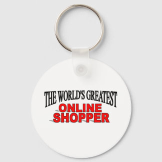 The World's Greatest Online Shopper Key Ring
