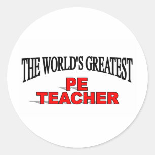 The World's Greatest PE Teacher Classic Round Sticker