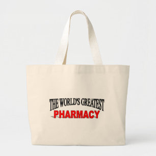 The World's Greatest Pharmacy Large Tote Bag