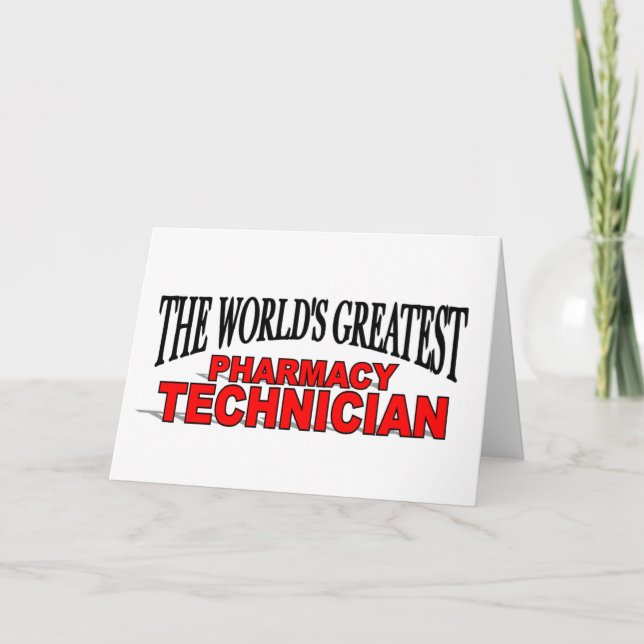 The World's Greatest Pharmacy Technician Card (Front)