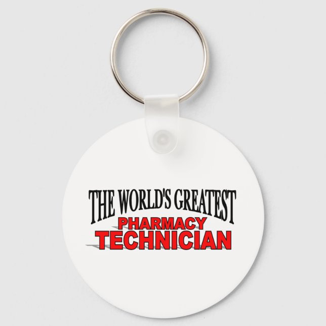 The World's Greatest Pharmacy Technician Key Ring (Front)