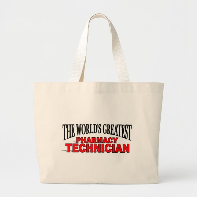 The World's Greatest Pharmacy Technician Large Tote Bag (Front)