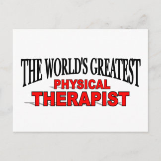 The World's Greatest Physical Therapist Postcard