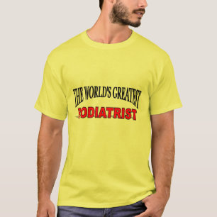 The World's Greatest Podiatrist T-Shirt