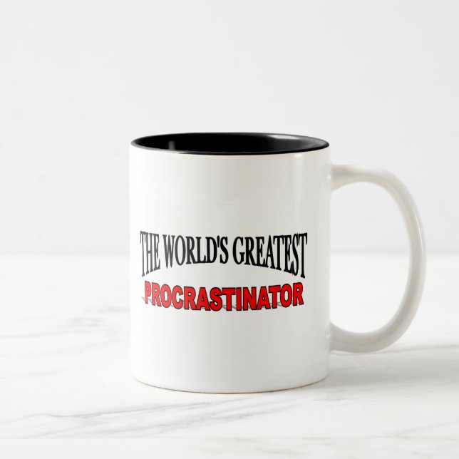 The World's Greatest Procrastinator Two-Tone Coffee Mug (Right)