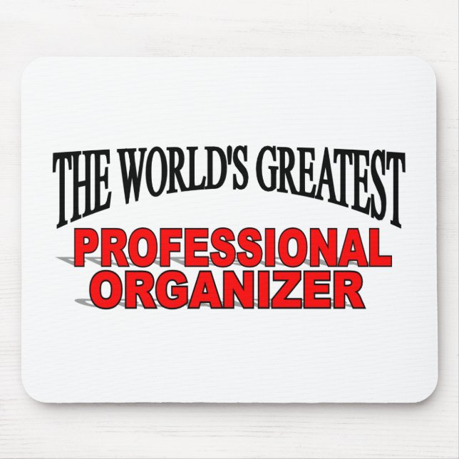 The World's Greatest Professional Organiser Mouse Pad (Front)