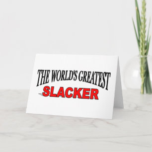 The World's Greatest Slacker Card