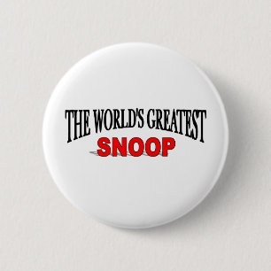 The World's Greatest Snoop 6 Cm Round Badge