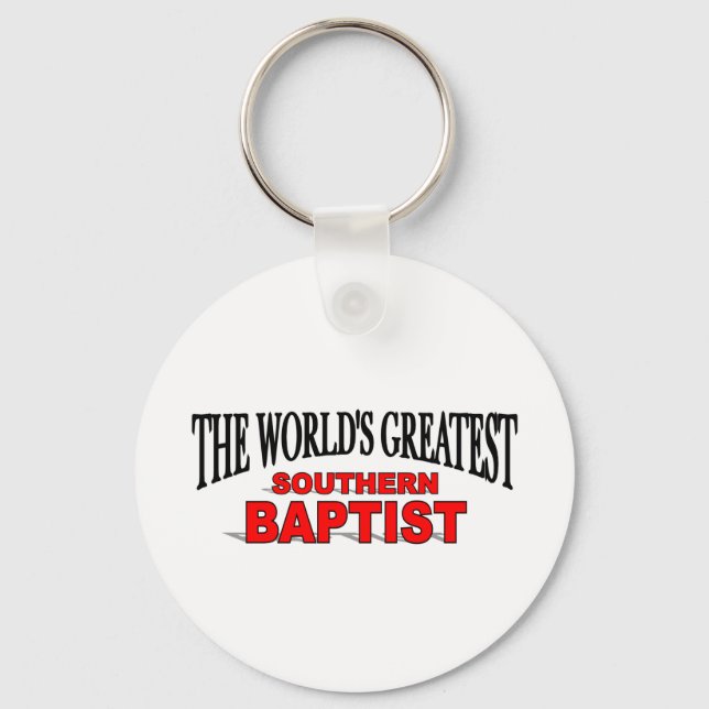 The World's Greatest Southern Baptist Key Ring (Front)