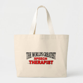 The World's Greatest Speech Therapist Large Tote Bag