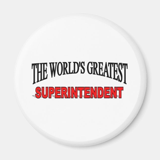 The World's Greatest Superintendent Magnet (Front)