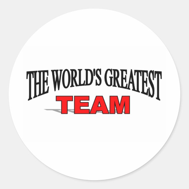 The World's Greatest Team Classic Round Sticker (Front)