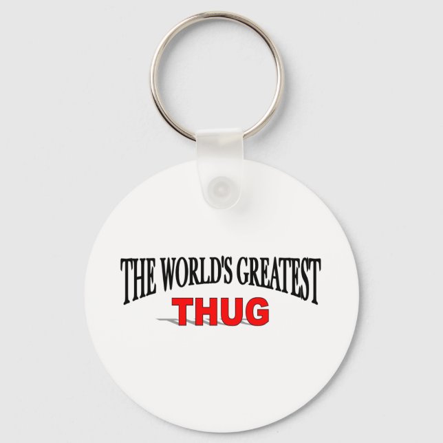The World's Greatest Thug Key Ring (Front)