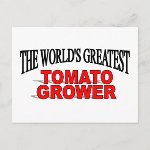 The World's Greatest Tomato Grower Postcard