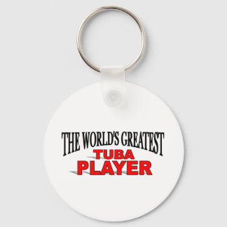 The World's Greatest Tuba Player Key Ring
