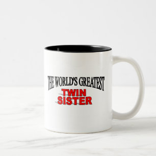 The World's Greatest Twin Sister Two-Tone Coffee Mug