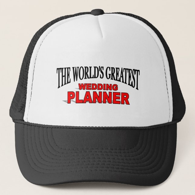 The World's Greatest Wedding Planner Trucker Hat (Front)