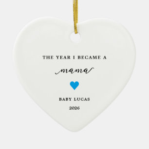 The Year I Became A Mama Baby Boy Ornament