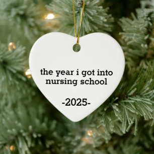  The Year I Got Into Nursing School, Personalized  Ceramic Tree Decoration