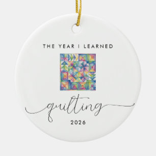 The Year I Learned Quilting Gift for Craft Lover Ceramic Tree Decoration