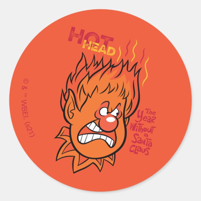 THE YEAR WITHOUT A SANTA CLAUS™ | Hot Head Classic Round Sticker (Front)