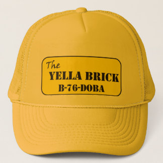 The YELLA BRICK B-76 Doba Trucker Hat